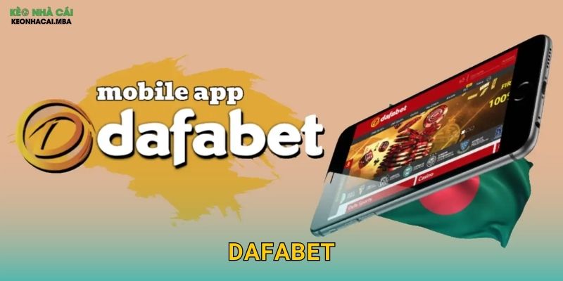 Dafabet – Sân Chơi Đẳng Cấp Được Kèo Nhà Cái Khuyên Dùng