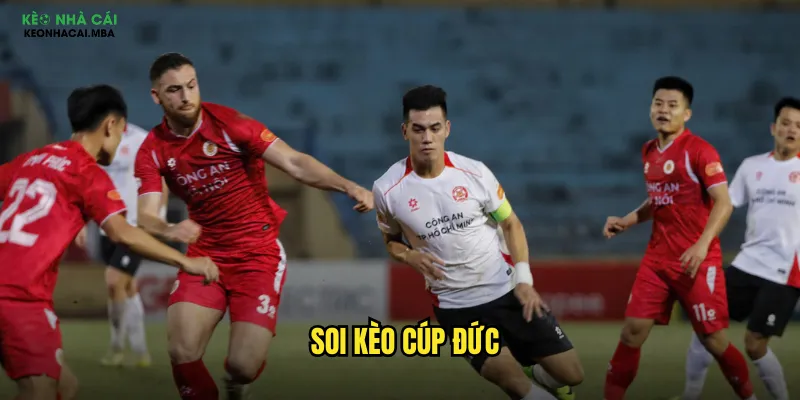 soi kèo Cúp Đức