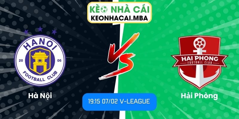 Soi kèo Hà Nội vs Hải Phòng