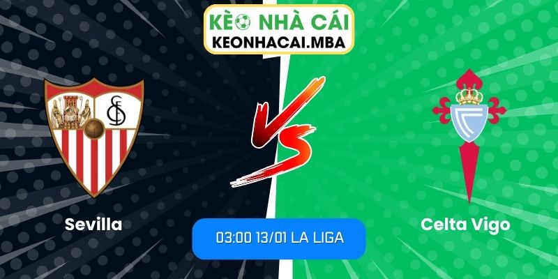 Soi kèo Sevilla vs Celta Vigo