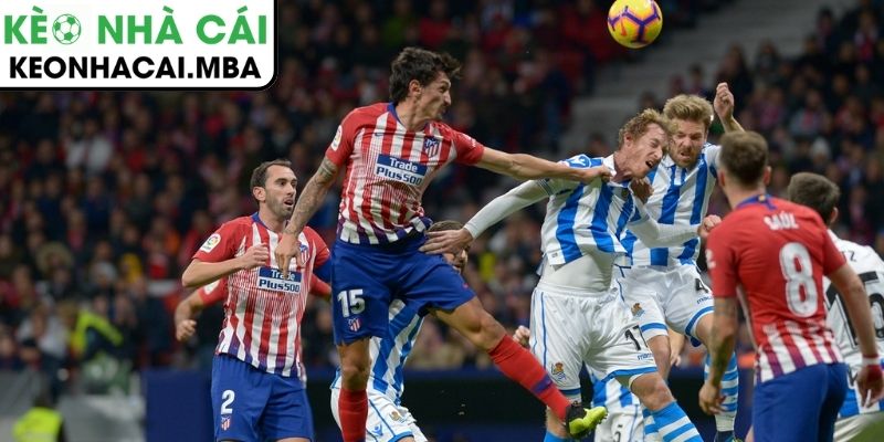 Thế trận giằng co và yếu tố quyết định trận Real Sociedad và Atletico Madrid