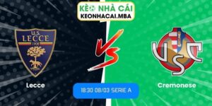 Soi kèo Lecce vs Cremonese (18:30 08/03, Serie A)